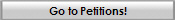 Go to Petitions!
