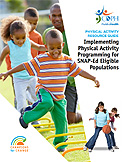 Implementing Physical Ativity Programming for SNAP-Ed Eligible Populations