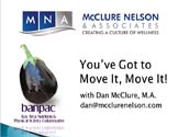You've Got to Move It, Move It!