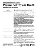 A Report of the Surgeon General, Physical Activity and Health, Persons with Disabilities