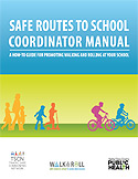 Safe Routes to School Coordinator Manual