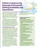 august 2014 banpac brief policies to improve the beverage environment: shifting availability and expectations